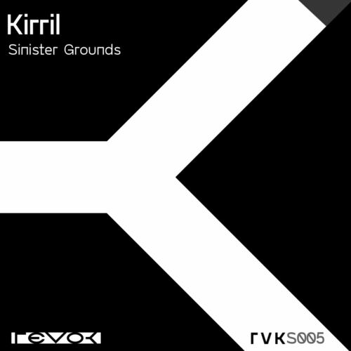  Kirril - Sinister Grounds (2023) 