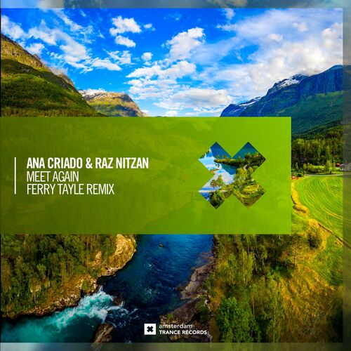  Ana Criado & Raz Nitzan - Meet Again (Ferry Tayle Remix) (2023) 