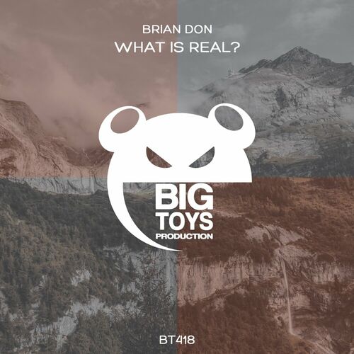  Brian Don - What Is Real? (2023) 