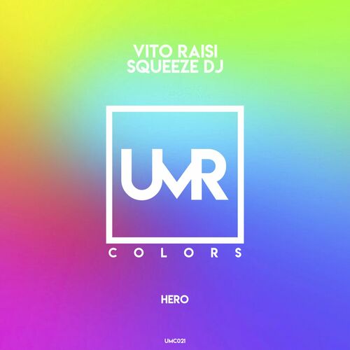  Squeeze DJ & Vito Raisi - Hero (2023) 
