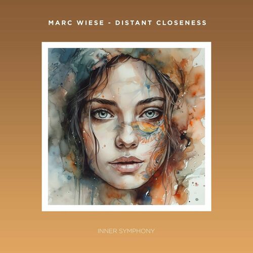  Marc Wiese - Distant Closeness (2023) 
