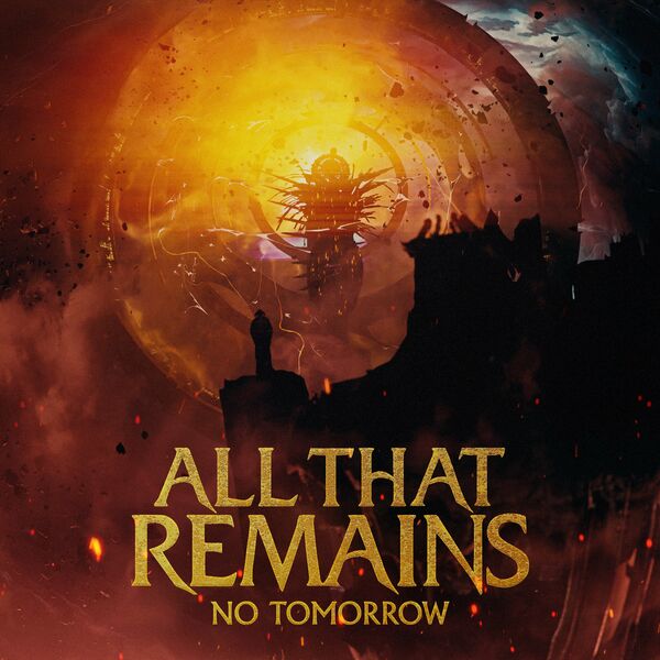 All That Remains - No Tomorrow [single] (2024)