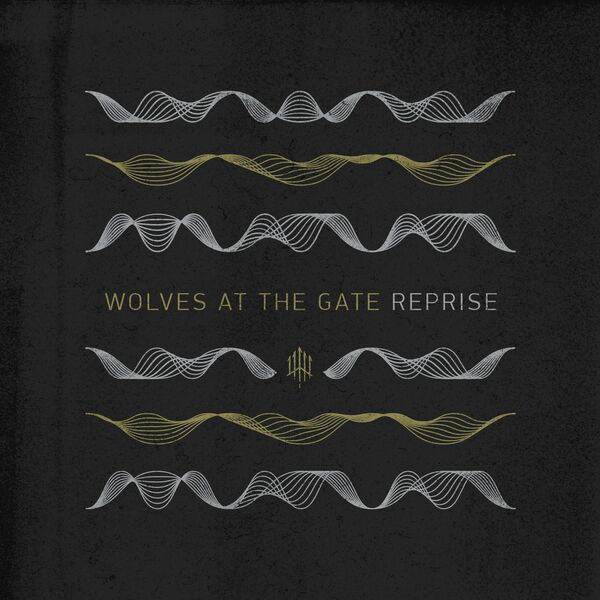 Wolves At The Gate - Reprise [EP] (2015)