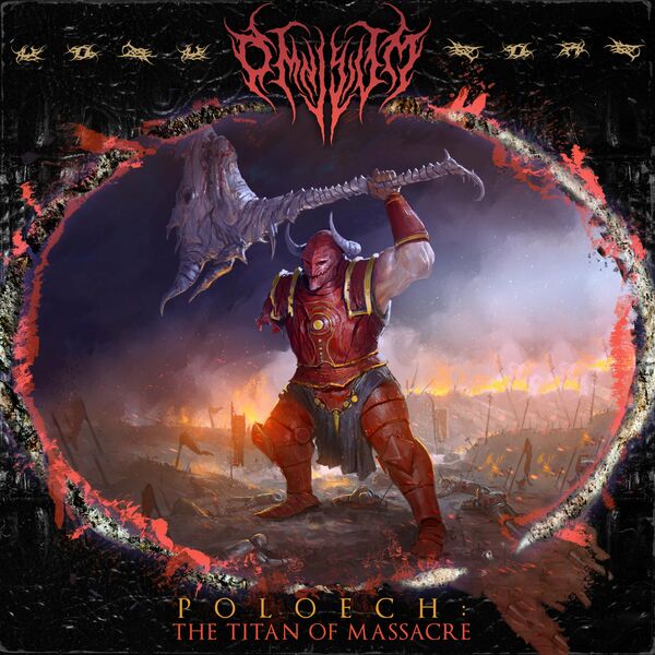 Omnisium - Poloech: The Titan Of Massacre [single] (2021)