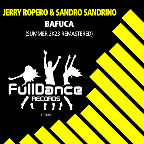  Jerry Ropero & Sandro Sandrino - Bafuca (Summer 2k23 Remastered) (2023) 