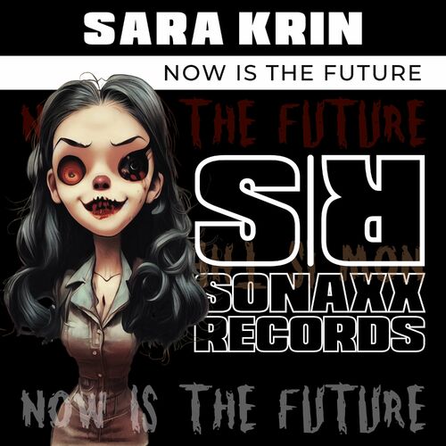  Sara Krin - Now Is the Future (2023) 
