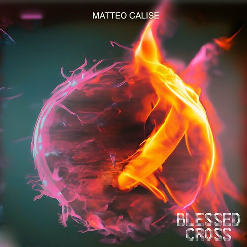  Matteo Calise - Fire (2023) 