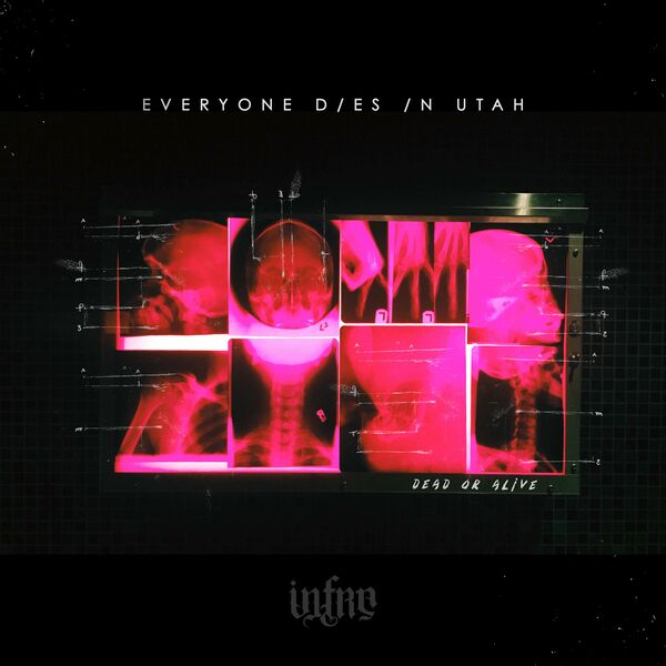 Everyone Dies In Utah - Dead or Alive [single] (2021)