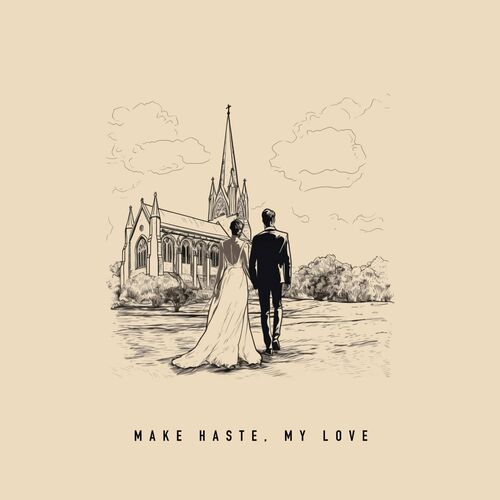  TÂCHES & Mussanti - Make Haste, My Love (2023) 