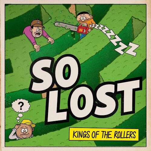  Kings Of The Rollers - So Lost (2023) 