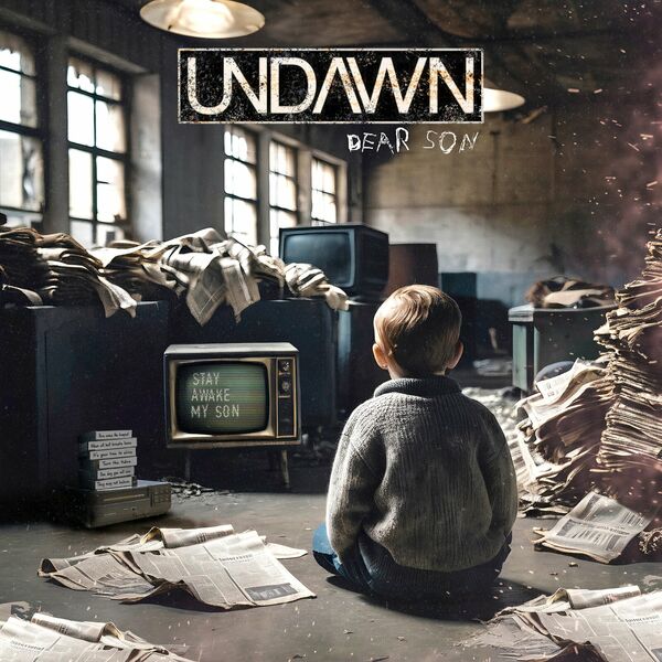 Undawn - Dear Son [single] (2024)