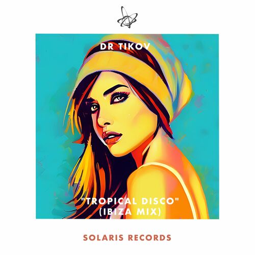  Dr Tikov - Tropical Disco (Dr Tikov Ibiza Mix) (2023) 