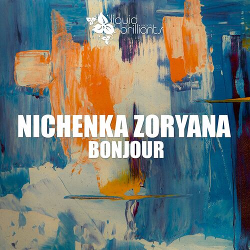  Nichenka Zoryana - Bonjour (2023) 