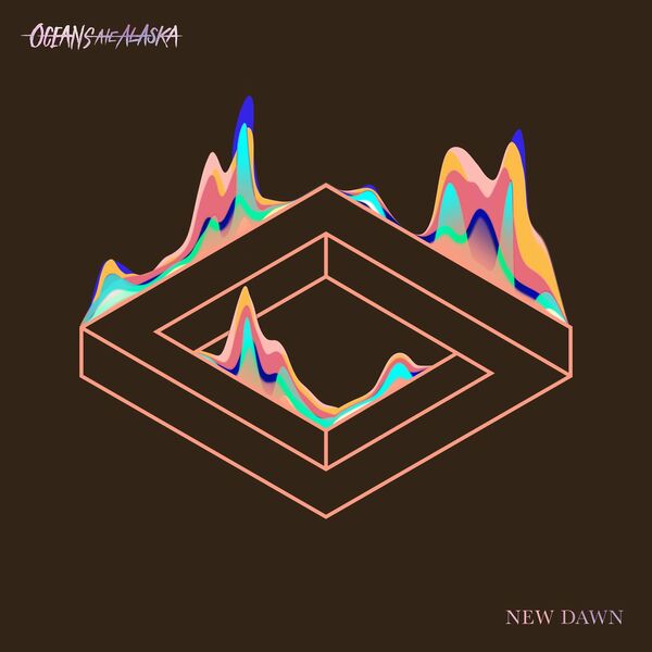 Oceans Ate Alaska - New Dawn [single] (2022)