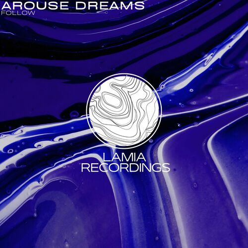  Arouse Dreams - Follow (2023) 