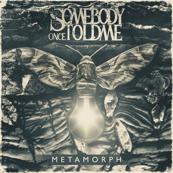 Somebody Once Told Me - Metamorph [single] (2021)