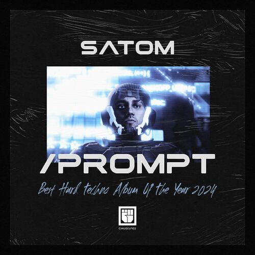 Satom - PROMPT Best Hard Techno Album of the Year 2024 (2024)