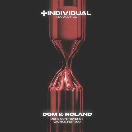  Dom & Roland - More Controversy / Waiting For You (2023) 