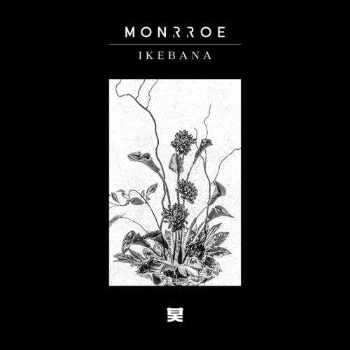  Monrroe - Ikebana (2023) 