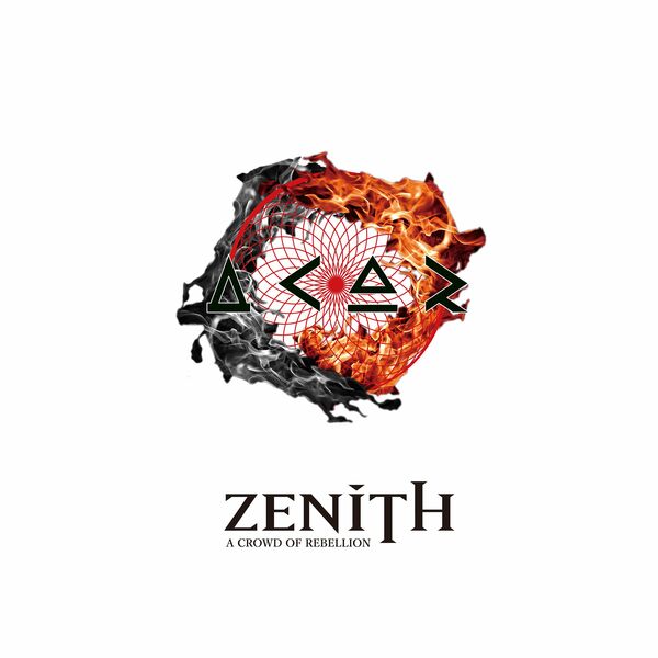 a crowd of rebellion - ZENITH [single] (2021)