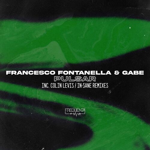  Francesco Fontanella & Gabe (IT) - Pulsar (2023) 