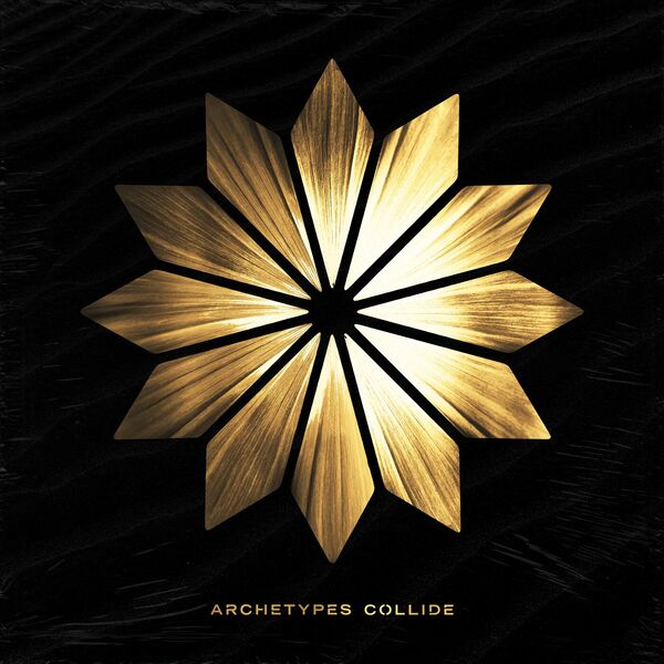 Archetypes Collide - Archetypes Collide (Deluxe) (2024)
