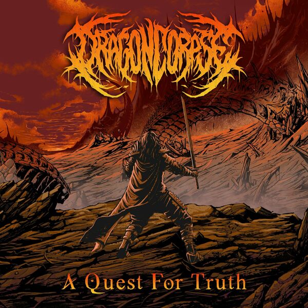 Dragoncorpse - A Quest For Truth [single] (2024)