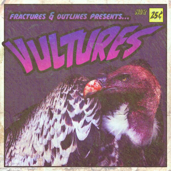 Fractures and Outlines - Vultures [single] (2021)