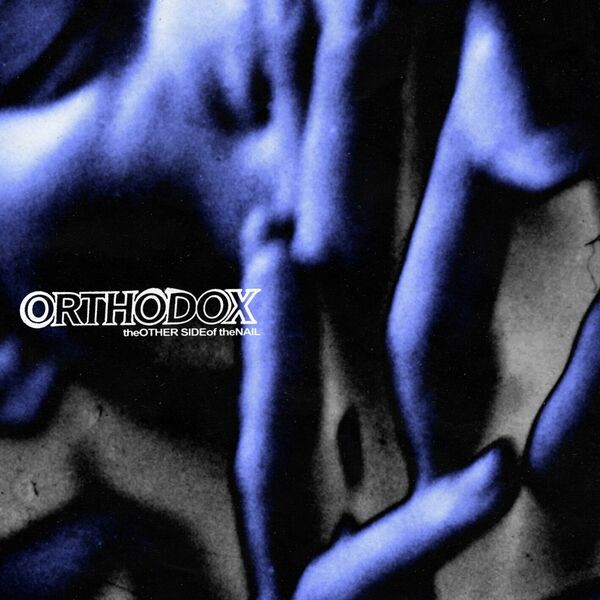 Orthodox - The Other Side of the Nail [single] (2024)