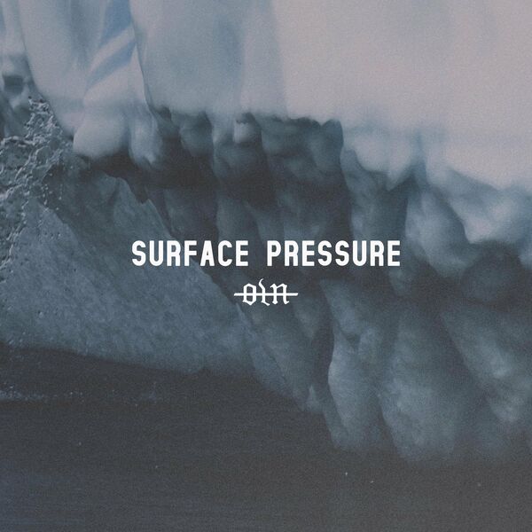 Our Last Night - Surface Pressure [single] (2022)