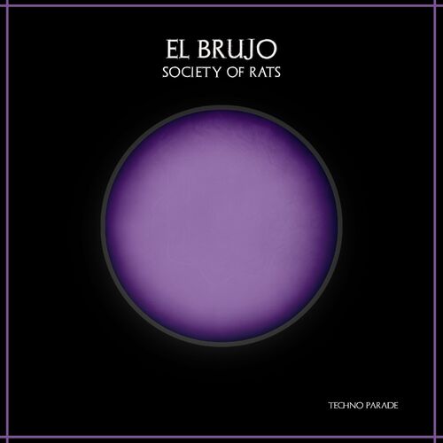  El Brujo - Society of Rats (2023) 