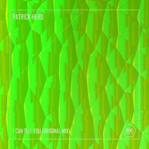  Patrick Hero - I Can Tell You (2024) 