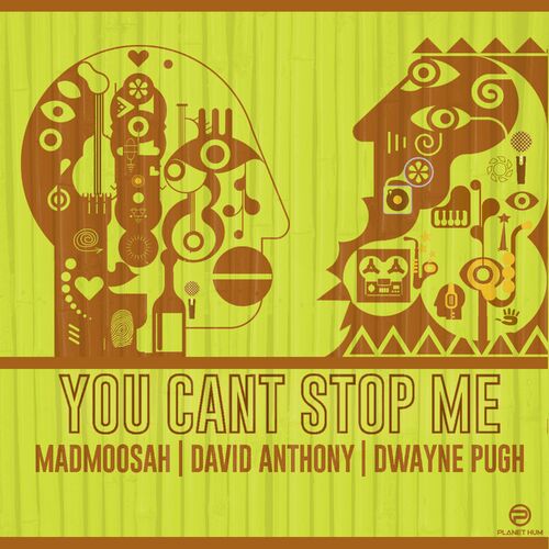 MadMoosaH & David Anthony & Dwayne Pugh - You Can't Stop Me (2023) 