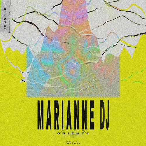  Marianne DJ - Oriente (2024) 
