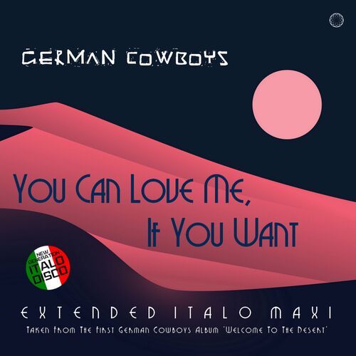  German Cowboys - You Can Love Me, If You Want (2023) 