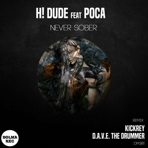  H! Dude & Poca - Never Sober (2023) 