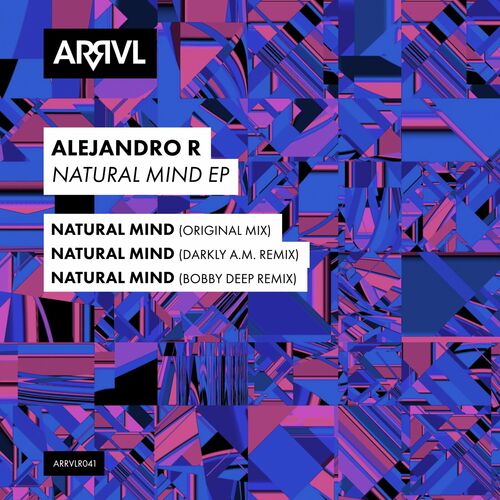 MP3:  Alejandro R - Natural Mind (2024) Онлайн