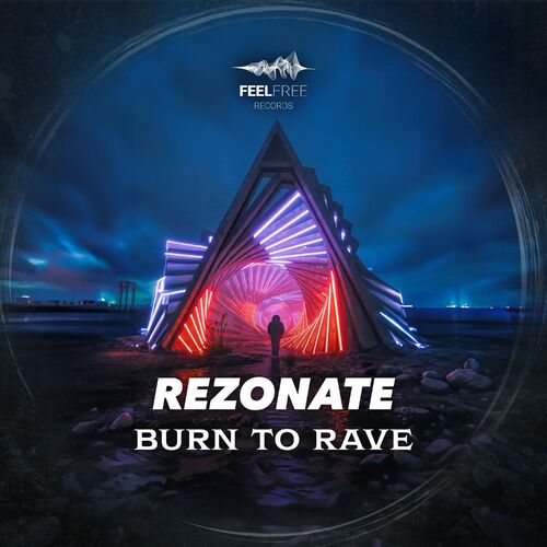 Rezonate - Burn to Rave (2024)