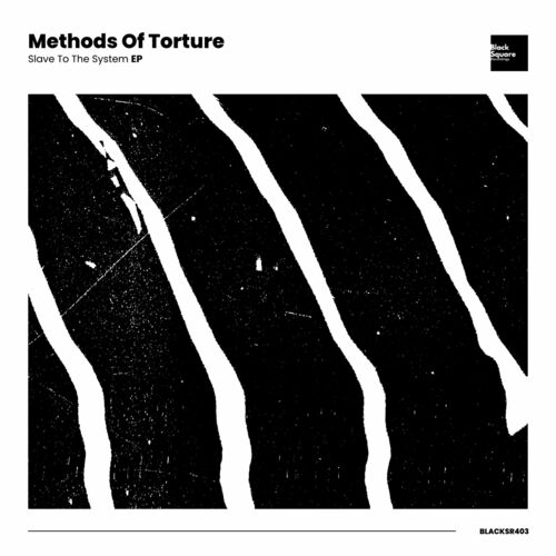  Methods Of Torture - Slave To The System (2023) 