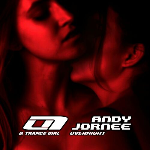  Andy Jornee & Trance Girl - Overnight (U7FutureTrance) (2023) 