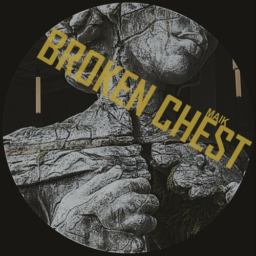  Maik - Broken Chest (2023) 