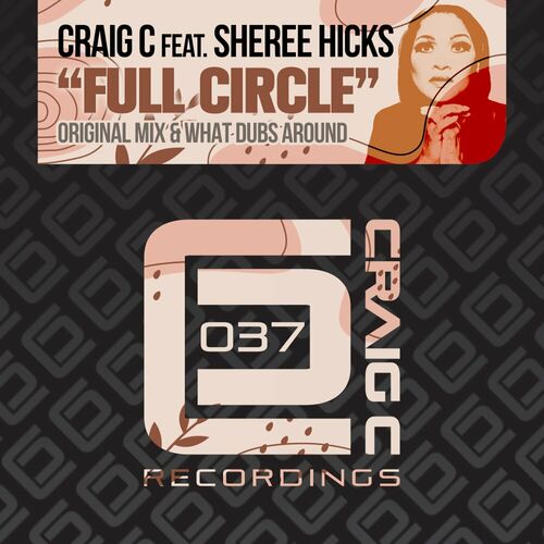  Craig C feat Sheree Hicks - Full Circle (2023) 