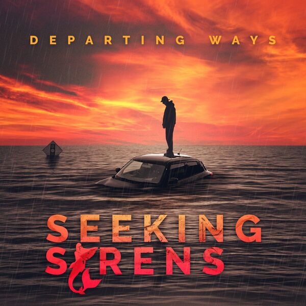 Seeking Sirens - Departing Ways [EP] (2022)
