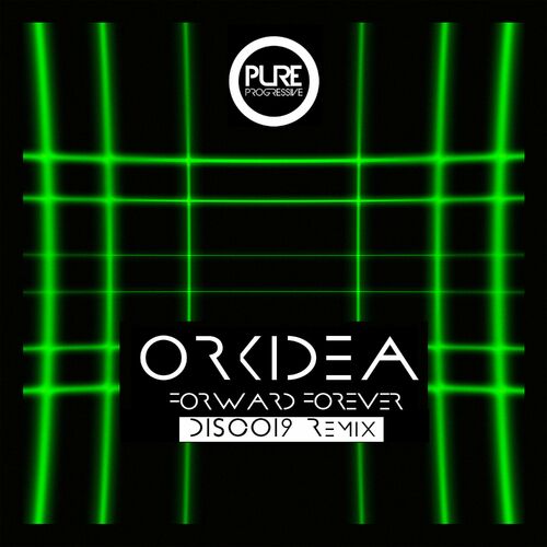  Orkidea - Forward Forever (DISCO19 Remix) (2023) 