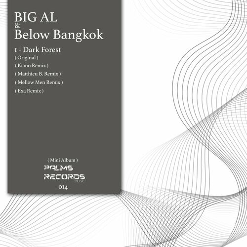  Big Al & Below Bangkok - Dark Forest (2023) 