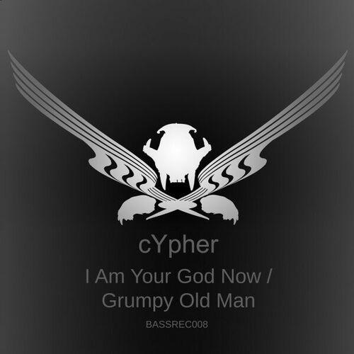  Cypher - I Am Your God Now/Grumpy Old Man (2023) 