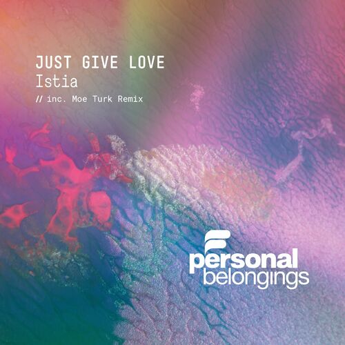  Istia - Just Give Love (2023) 