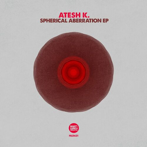  Atesh K. - Spherical Aberration (2023) 