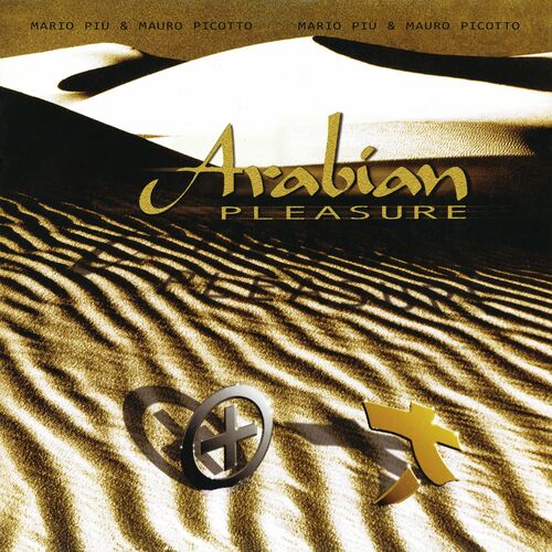 VA - Mario Piu & Mauro Picotto - Arabian Pleasure (2024) (MP3) 500x500-000000-80-0-0