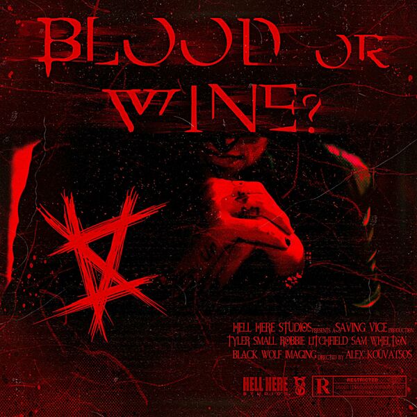 Saving Vice - Blood or Wine? [single] (2023)